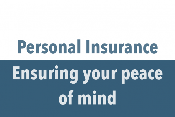 Personal Insurance - Ensuring your peace of mind